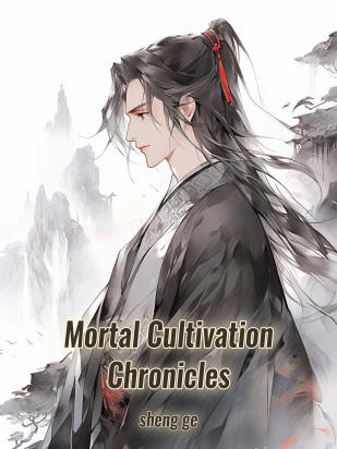 Mortal Cultivation Chronicles